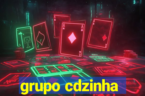 grupo cdzinha
